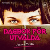Audiobook cover Dagbok för Utvalda - Jennas första